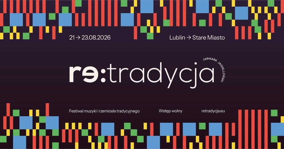 Festiwal Re:tradycja - Jarmark Jagielloński 2026