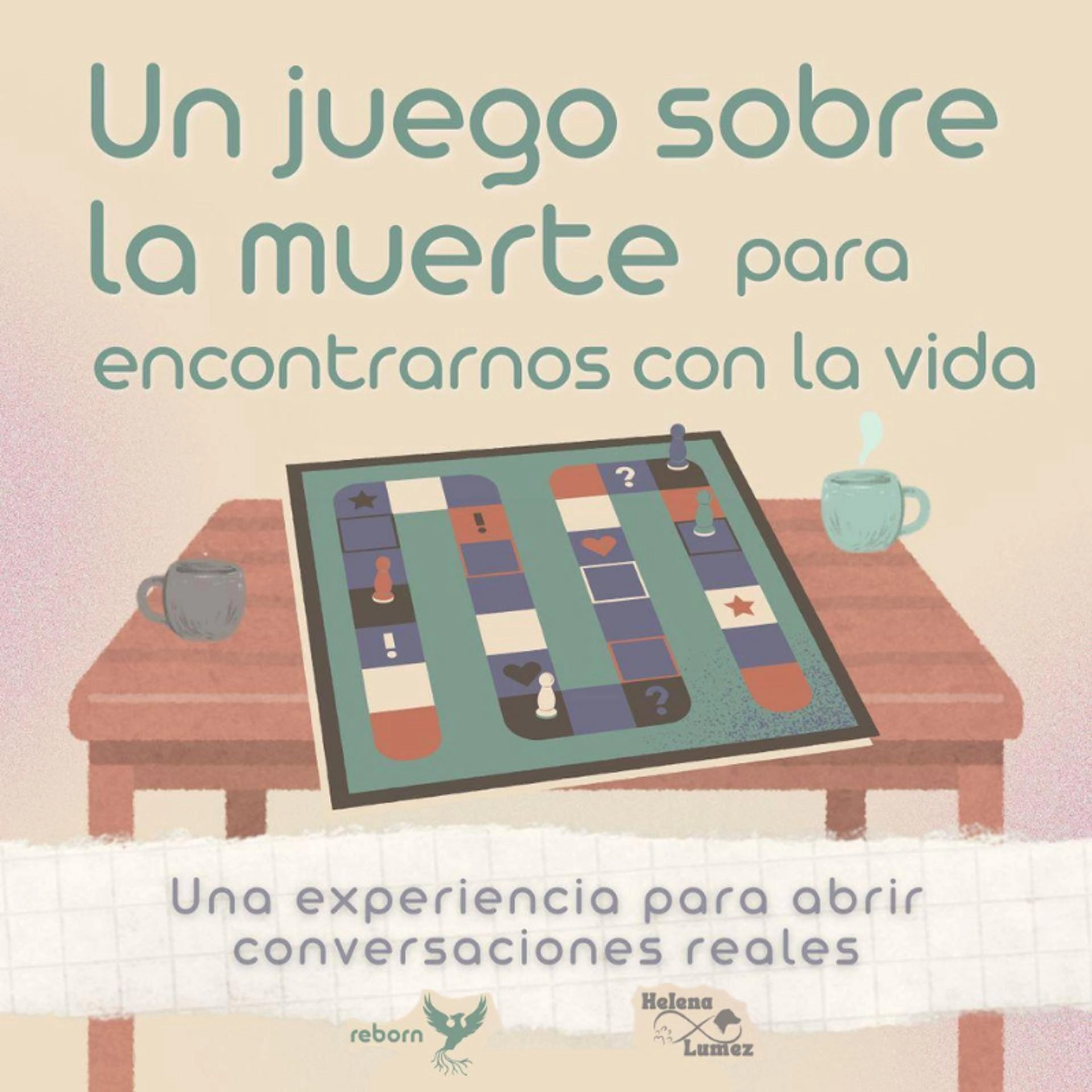 Un juego sobre la muerte para encontrarnos con la vida