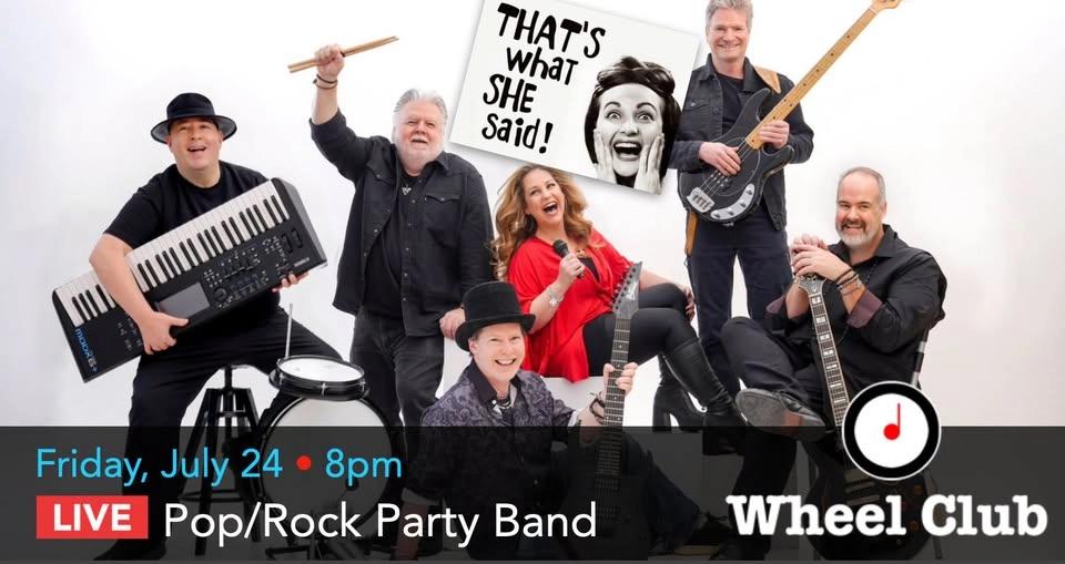 THAT'S WHAT SHE SAID! - Pop/Rock Party Band - Live at Montreal's Legendary Wheel Club