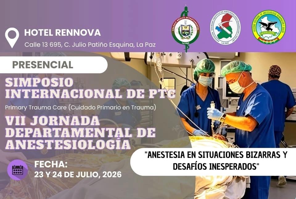 Simposio Internacional de PTC (Primary Trauma Care) y VII Jornada Departamental de Anestesiología.