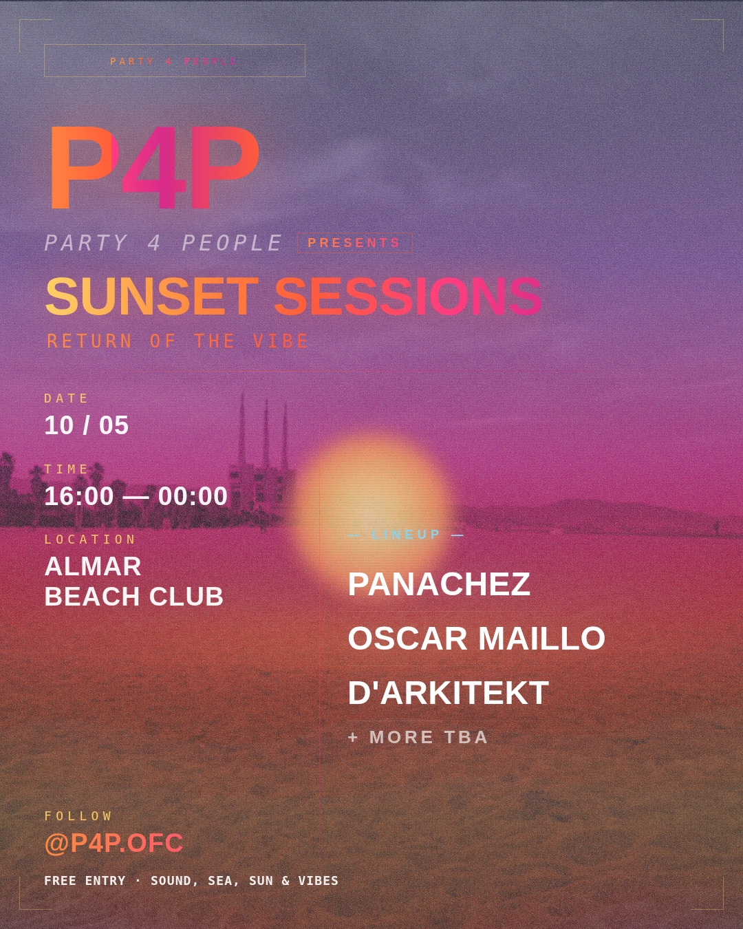 P4P presents: Sunset Sessions — Return Of The Vibe