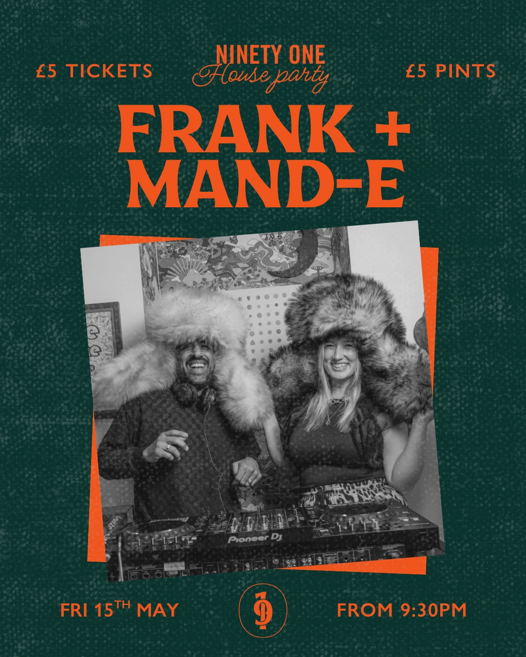 Ninety One House Party: Frank + Mand-e