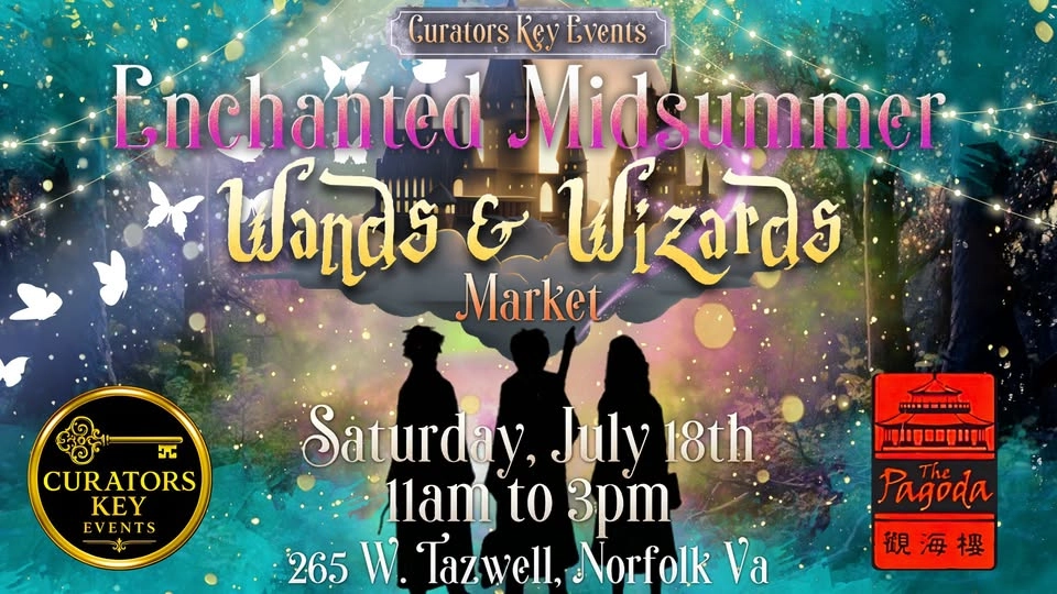 Enchanted Midsummer: Wands & Wizards Market @ Pagoda Norfolk