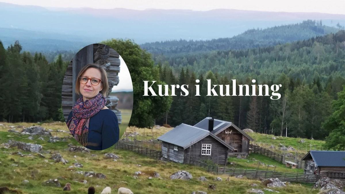 Kurs i kulning, lockrop & vallvisor Kullens fĂ€bod, Ă
nge