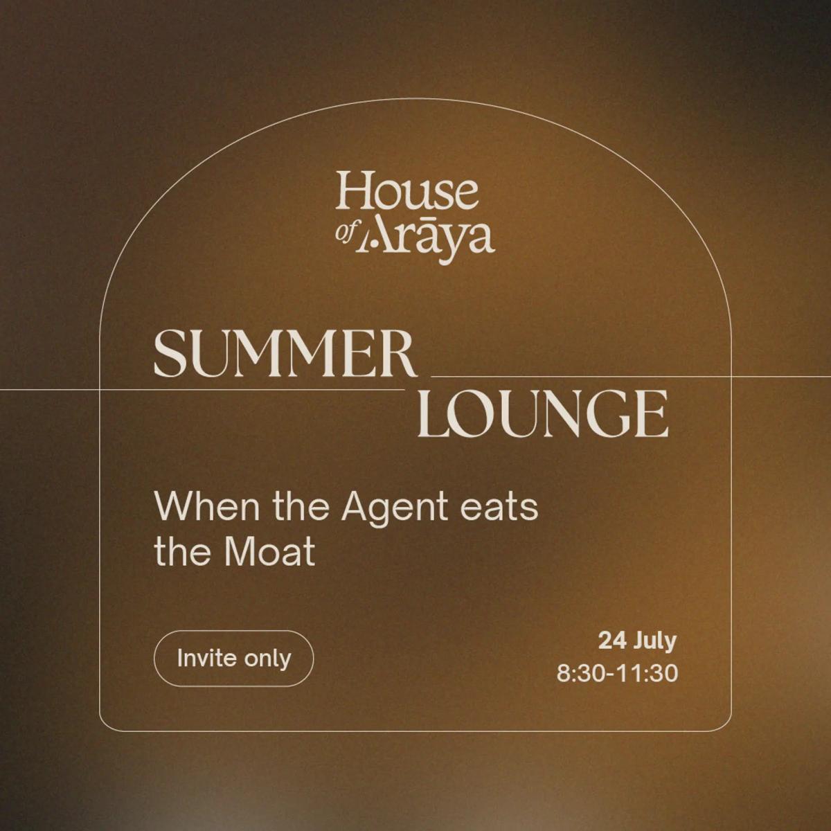 SUMMER LOUNGE - When the Agent eats the Moats