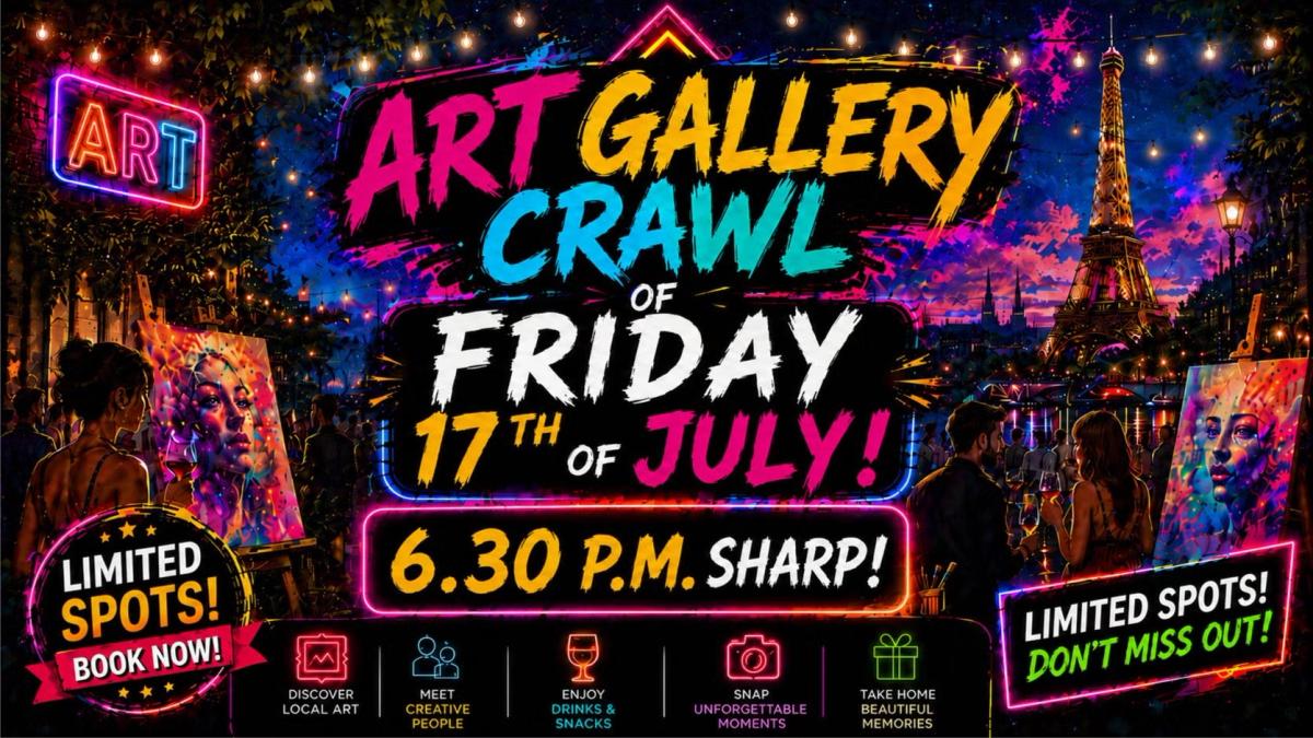 🧵Last art GALLERY Crawl of season 🎈🗼🔥💥 5.45pm🥂With fun🎉!
