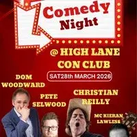Comedy @ High Lane Conservative Club, Sat 28th March