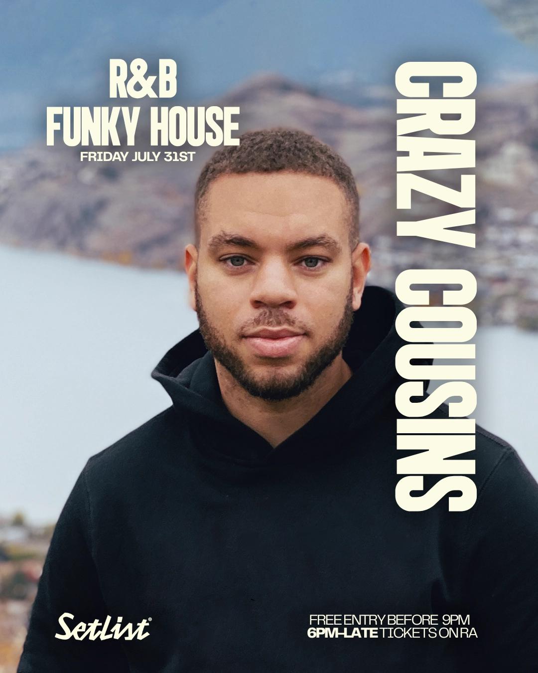 R&B AND FUNKY HOUSE NIGHT presents CRAZY COUSINS