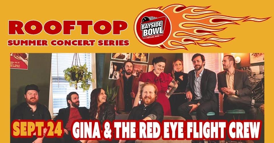 Roof Closing Party | Gina & The Red Eye Flight Crew | Bayside Bowl Roof | Ticketed | all-ages