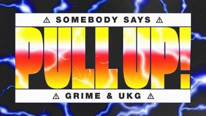 SOMEBODY SAYS PULL UP