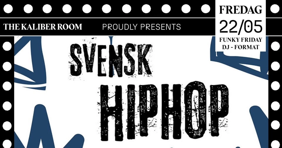Svensk Hip Hop – DJ Format | The Kaliber Room