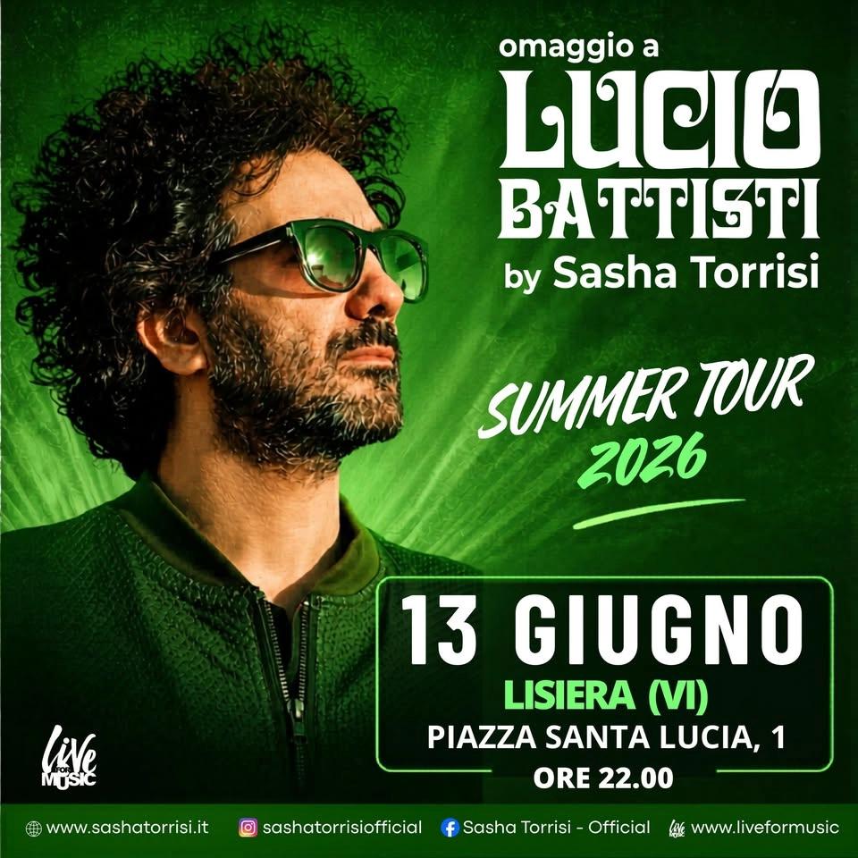 Sasha Torrisi - Lisiera (Vicenza) - Omaggio a Lucio Battisti