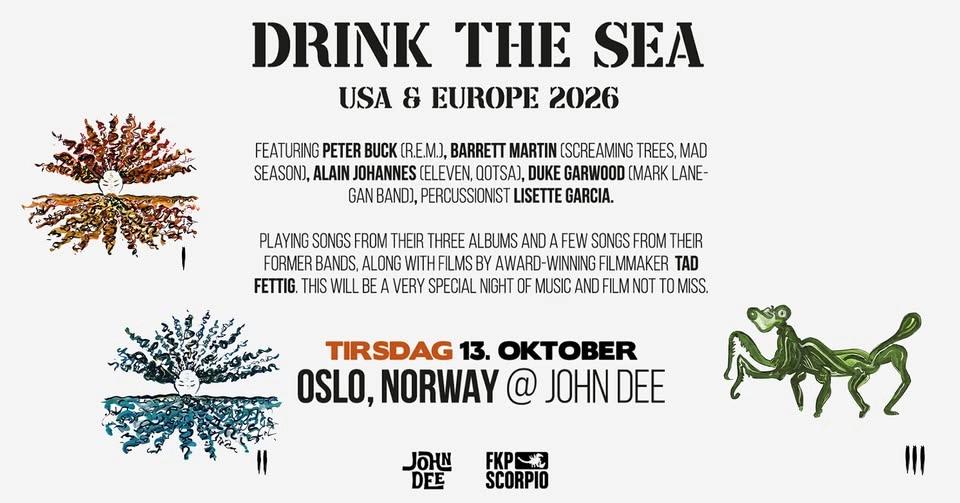 Drink The Sea // John Dee // Pres. av FKP Scorpio