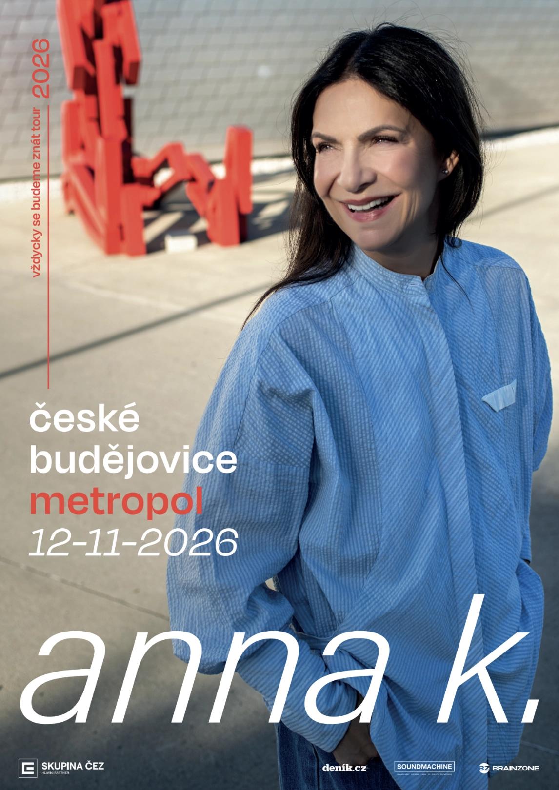 ANNA K. Vždycky se budeme znát tour | České Budějovice