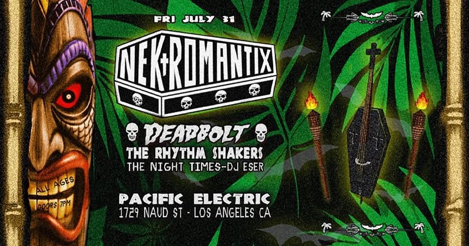 Nekromantix at Pacific Electric LA. With Deadbolt, The Rhythm Shakers - The Night Times, DJ Eser