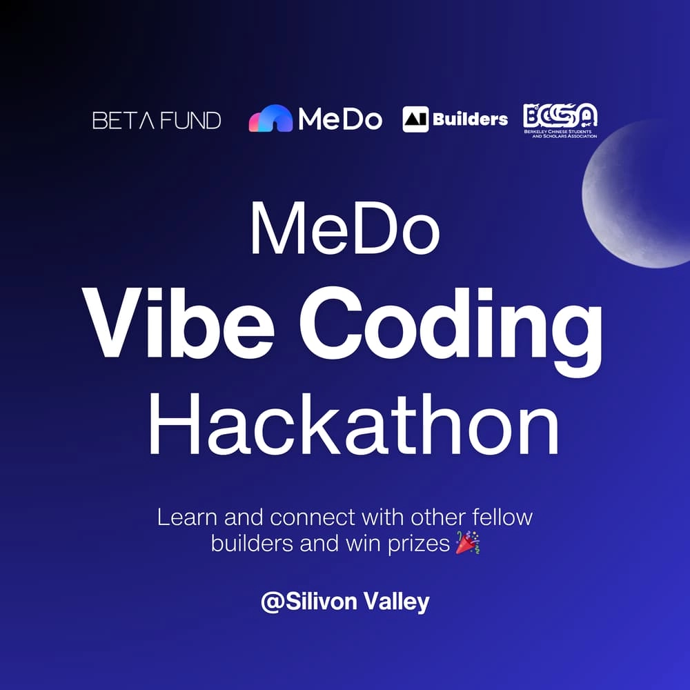 MeDo Vibe Coding AI Hackathon: Silicon Valley