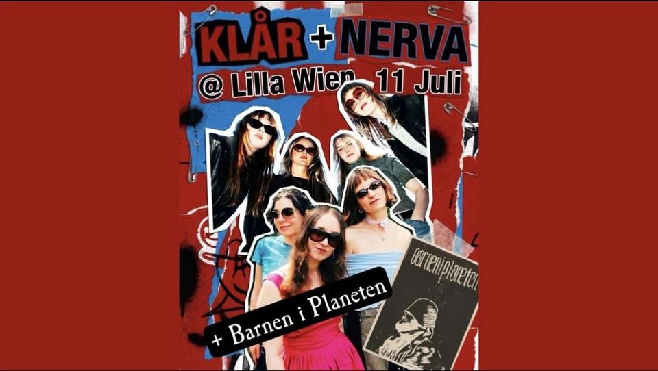 KLÅR med Nerva och Barnen i Planeten - Live @ Lilla Wien