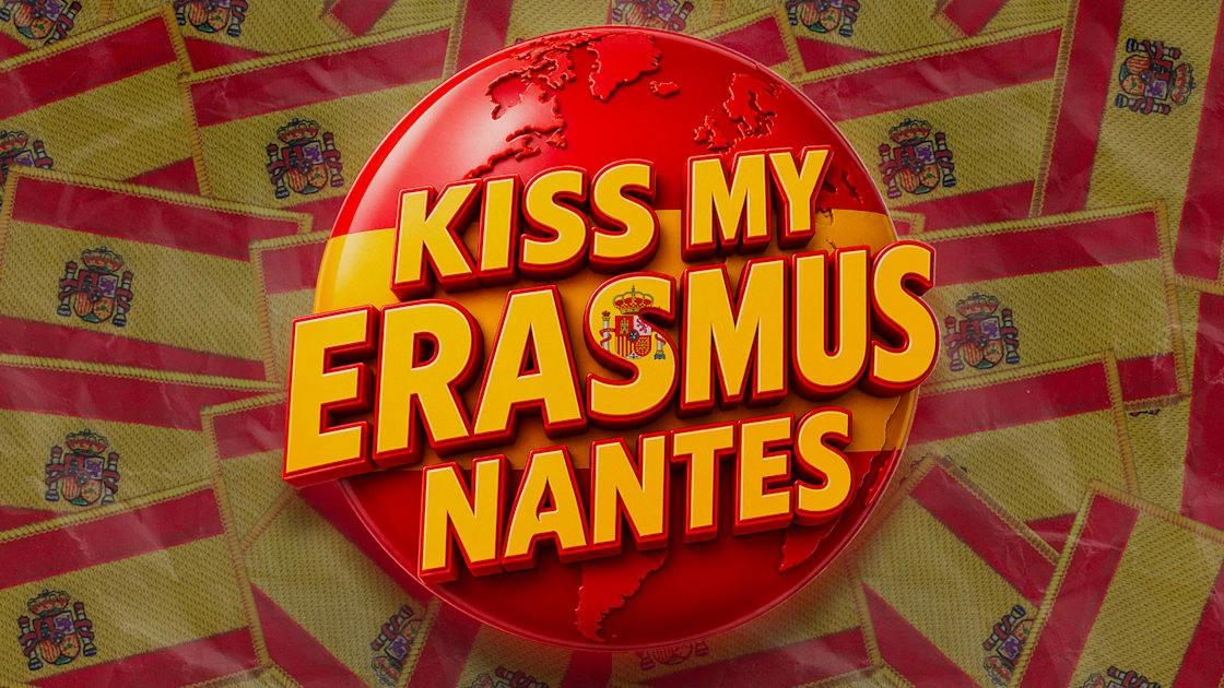 Kiss My Erasmus | Montoya Por Favor !