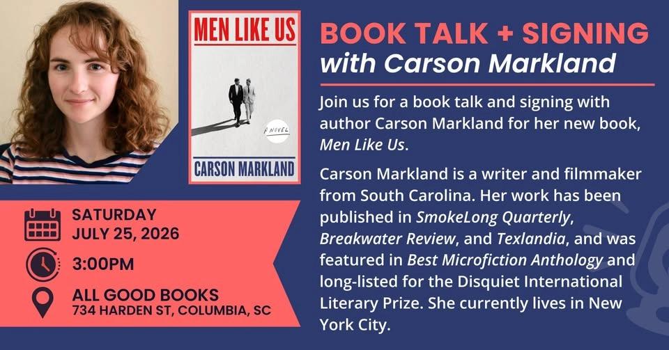 Book Talk + Signing with Carson Markland: "MEN LIKE US"