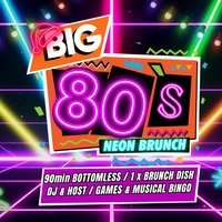 Big 80s Neon Bottomless Brunch