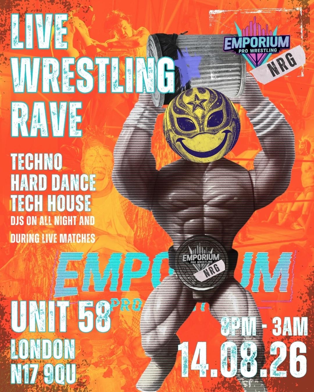 EMPORIUM NRG - LIVE WRESTLING + RAVE