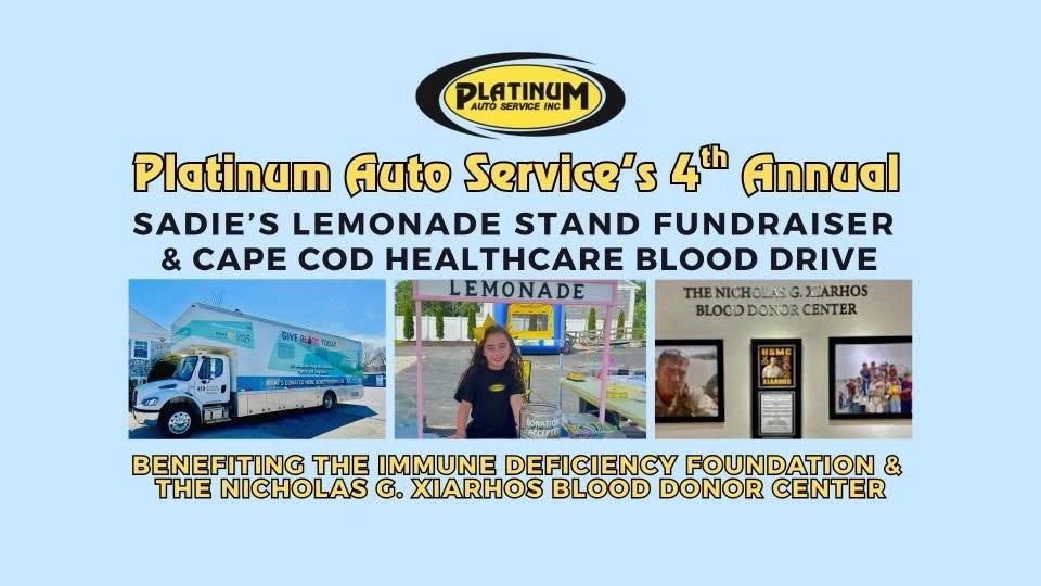Platinum Auto Service's 4th Annual Lemonade Stand Fundraiser & Cape Cod Healthcare Blood Drive