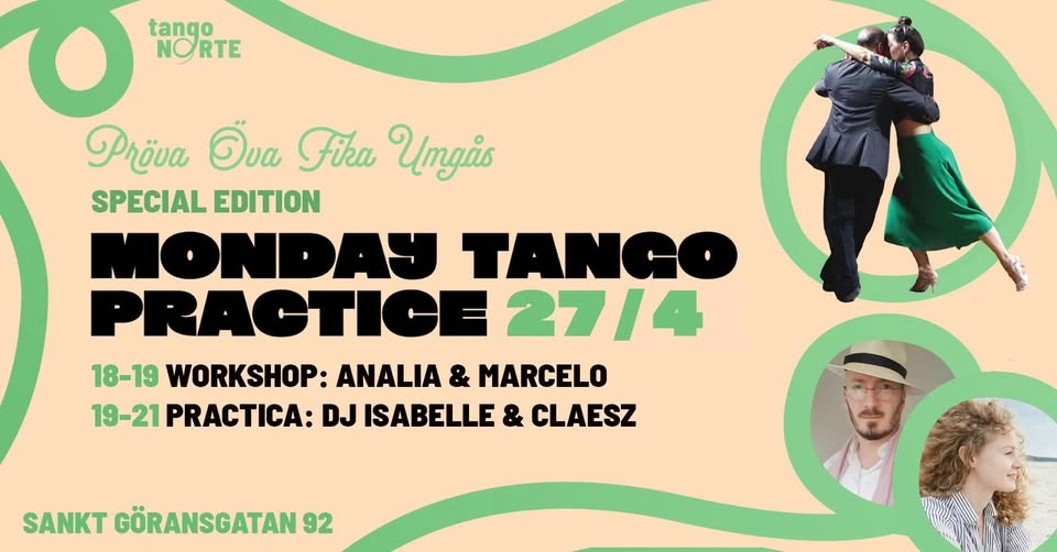 MONDAY TANGO PRACTICE - SPECIAL EDITION w/ANALIA & MARCELO & DJ ISABELLE & CLAESZ