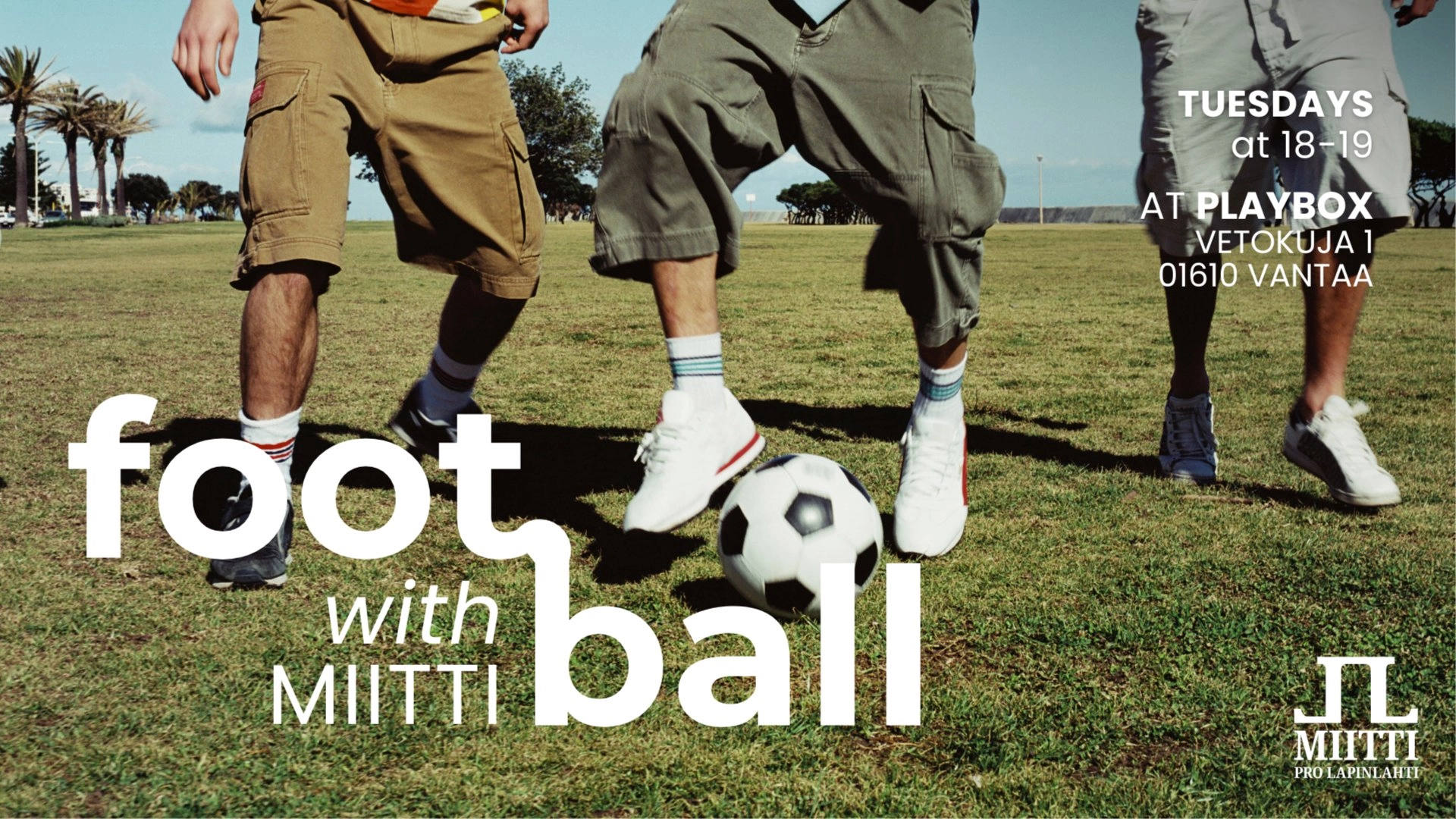 Football with MIITTI