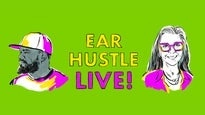 Ear Hustle Live!