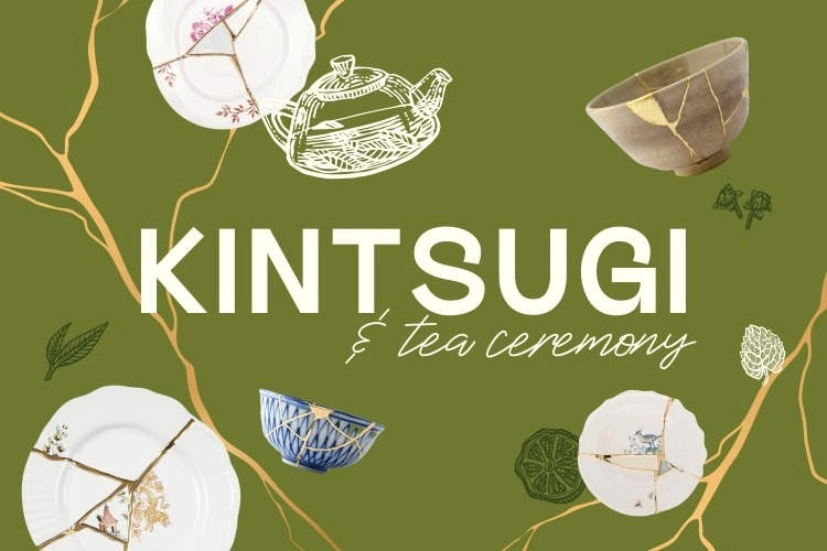 3rd of May Kintsugi and Tea Ceremony