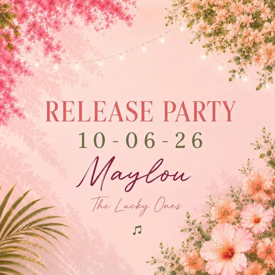EP Release Party - Maylou