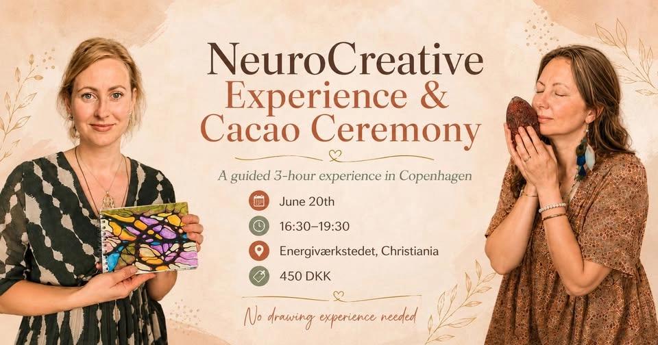 NeuroCreative Experience & Cacao Ceremony in Copenhagen