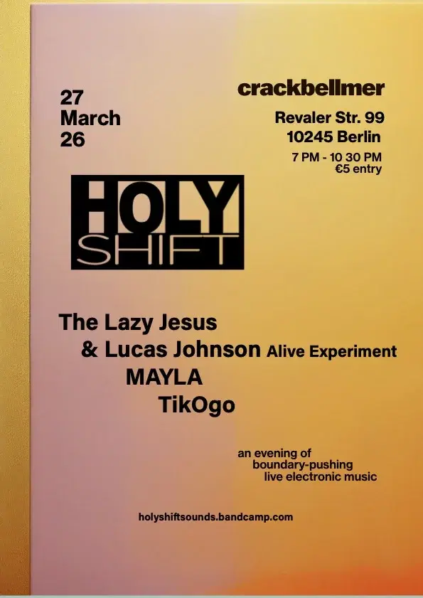 HolyShift LIVE TAKEOVER IV with The Lazy Jesus & Lucas Johnson Alive Experiment, MAYLA, TikOgo