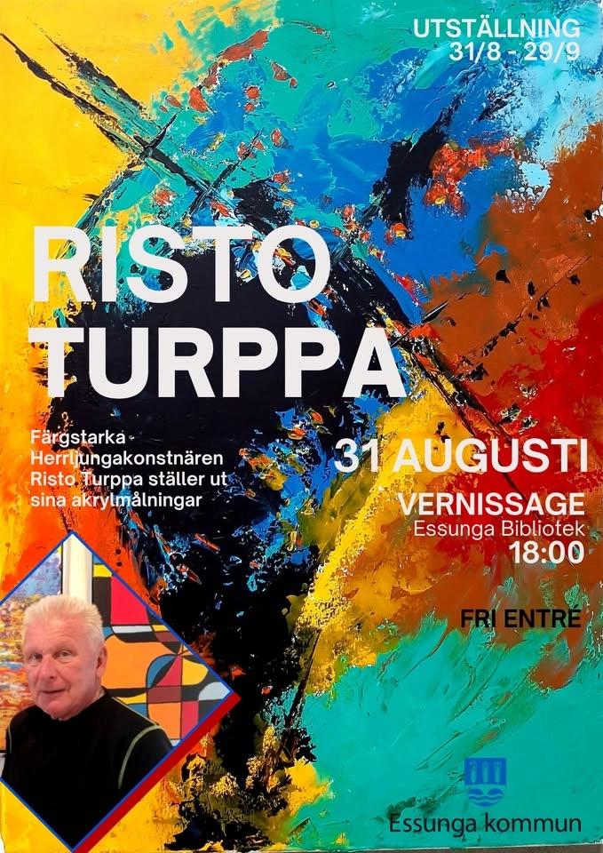 Risto Turppa: Vernissage och Konstutställning