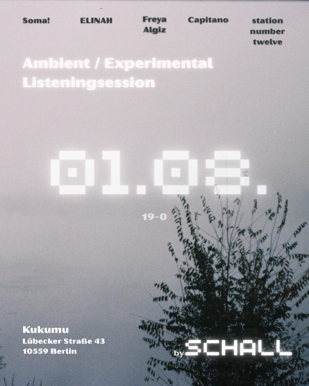 SCHALL Ambient/ Experimental listening session