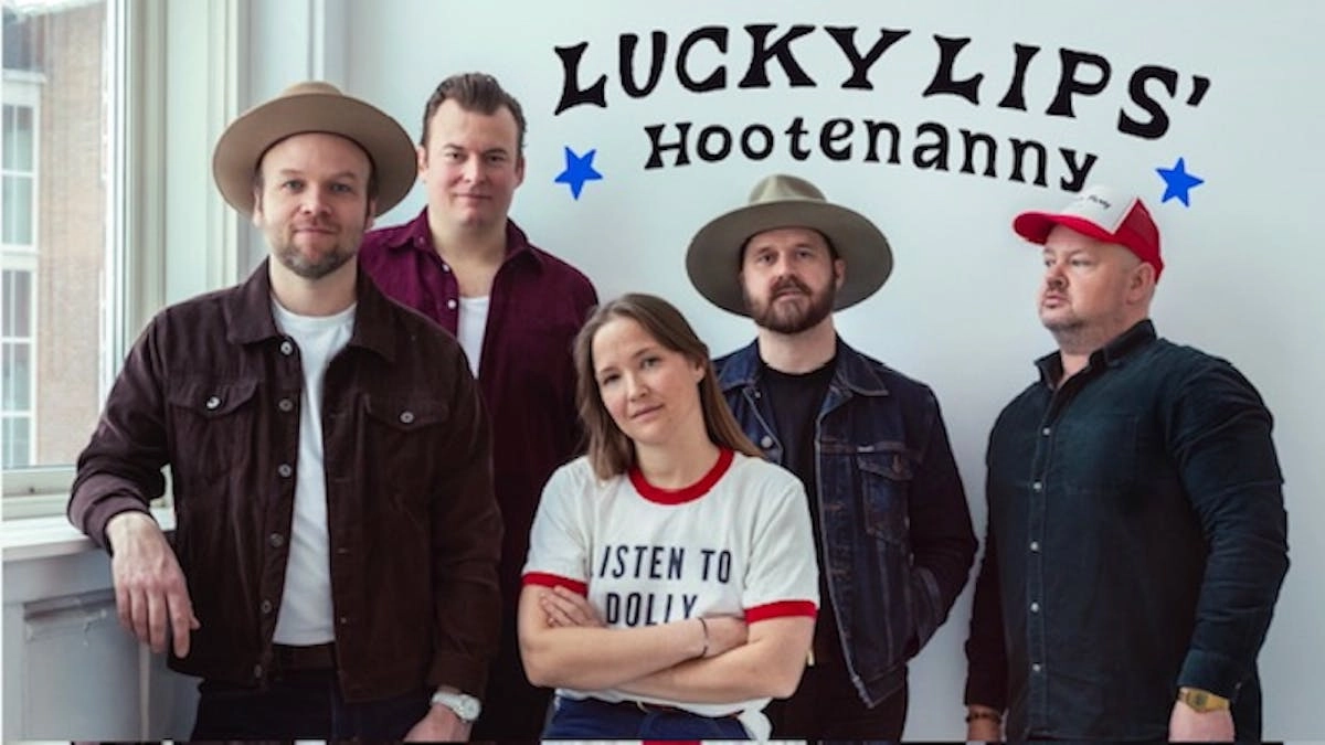 Lucky Lips’ Hootenanny With special guests