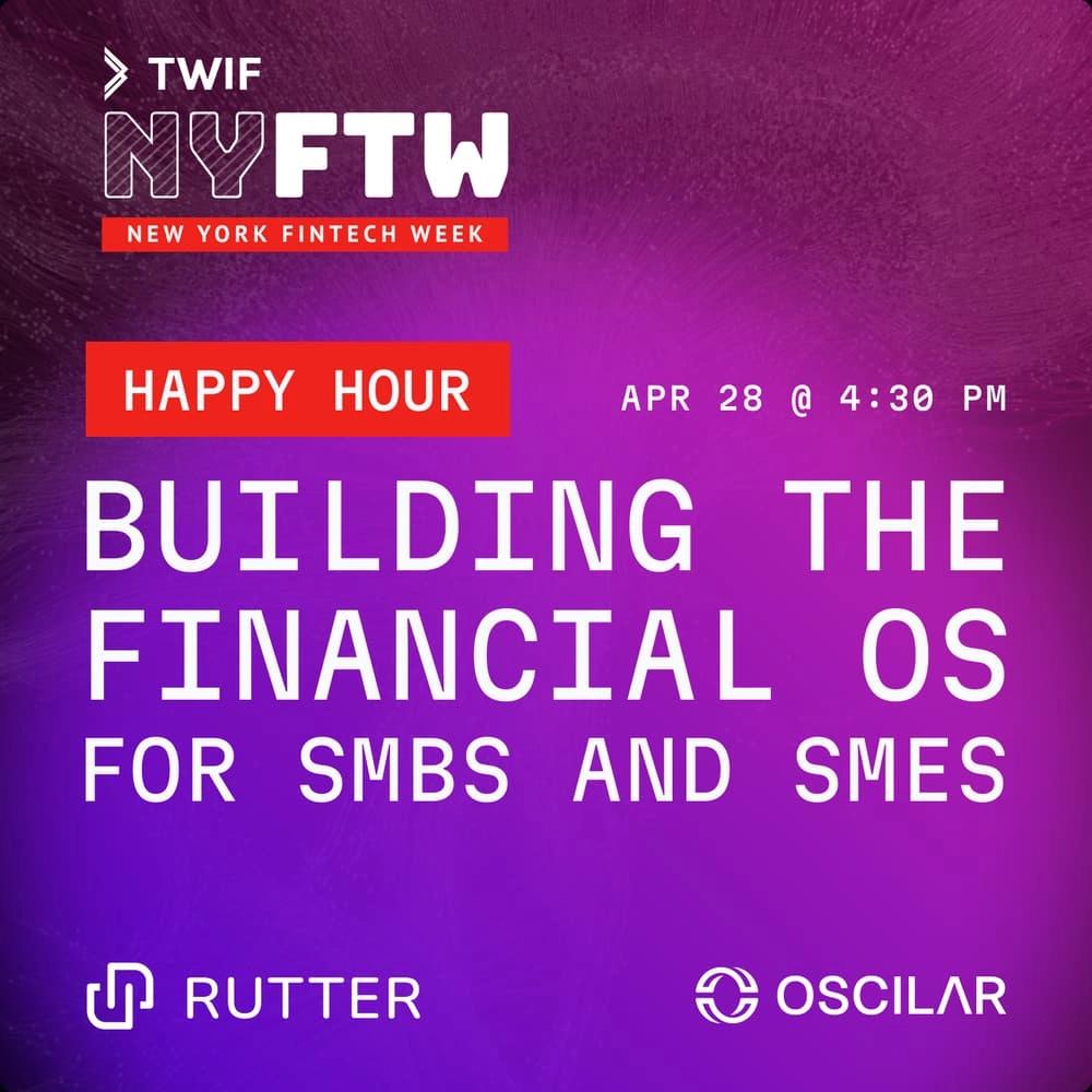 NY Fintech Week Happy Hour: Building the Financial OS for SMBs and SMEs