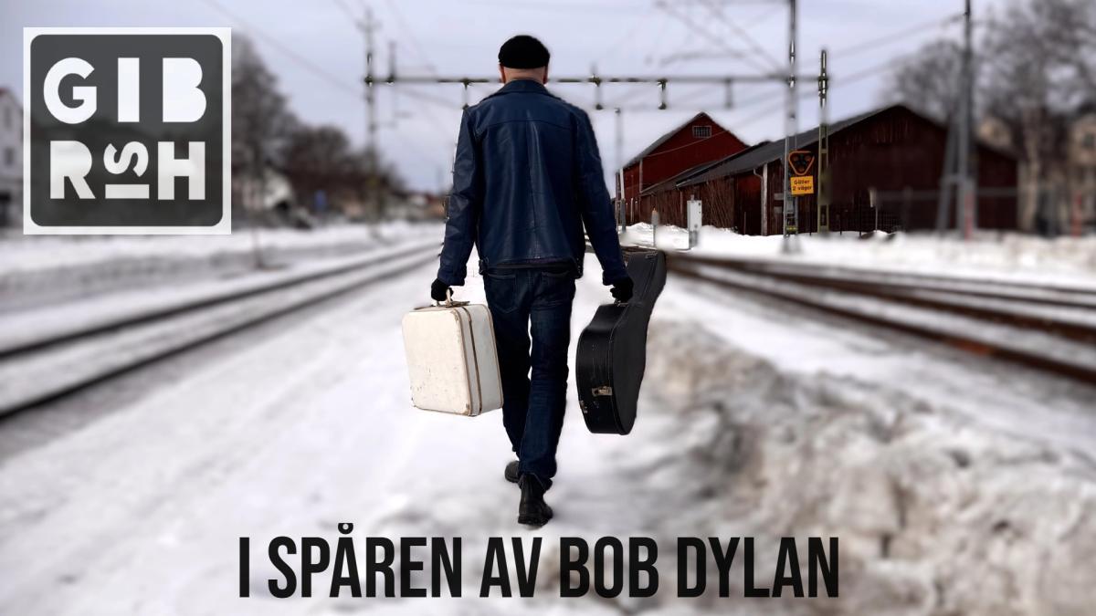 Gibrish - I spÄren av Bob Dylan
