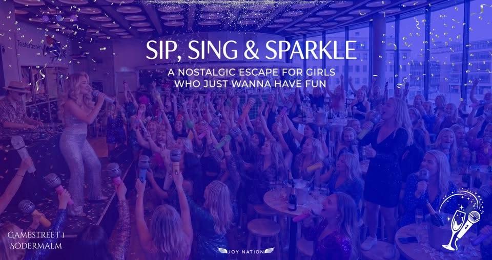 🥂Sip, 🎤Sing & ✨Sparkle Day Party - A nostalgic escape for girls who just wanna have fun.