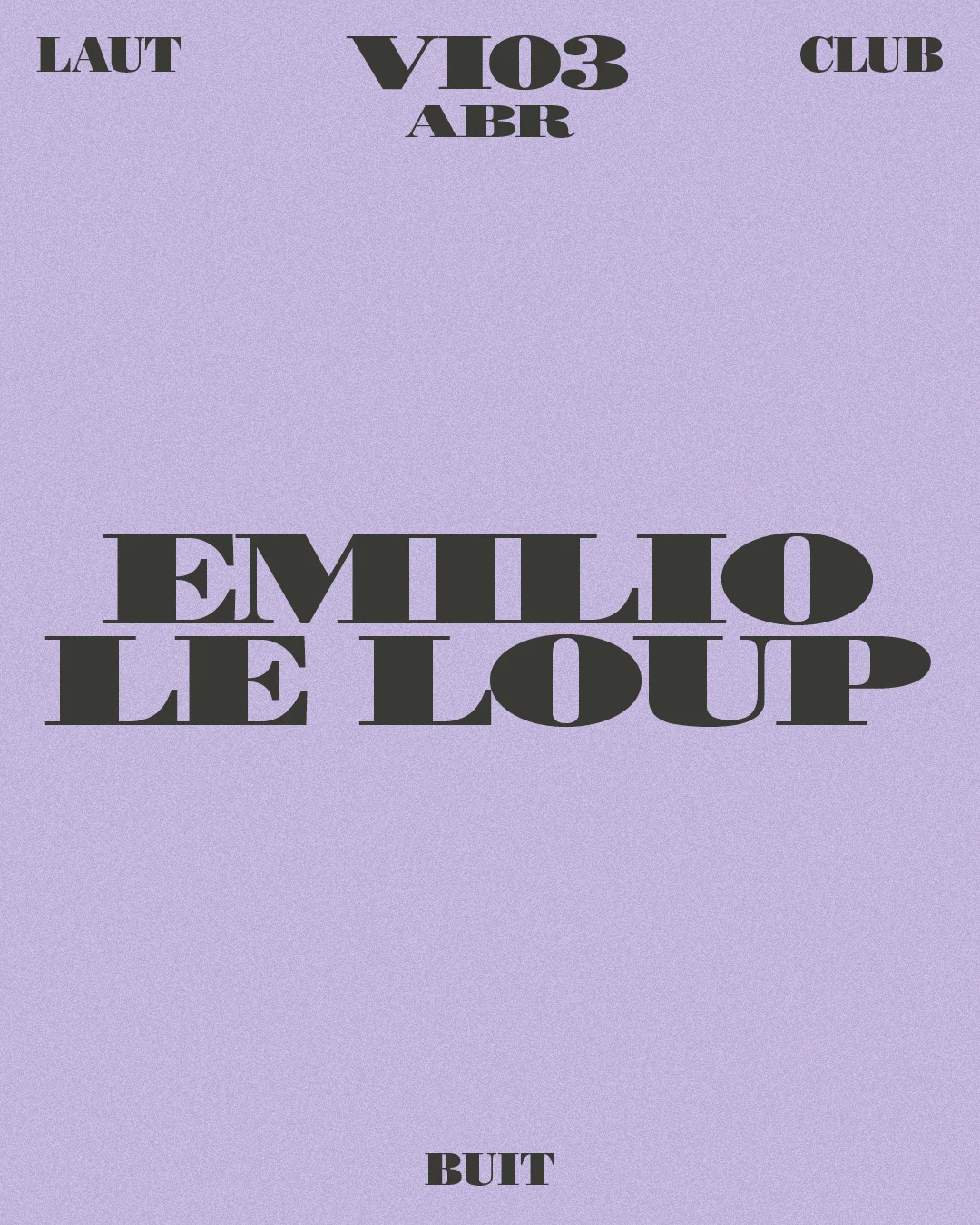 Buit: Emilio + Le Loup