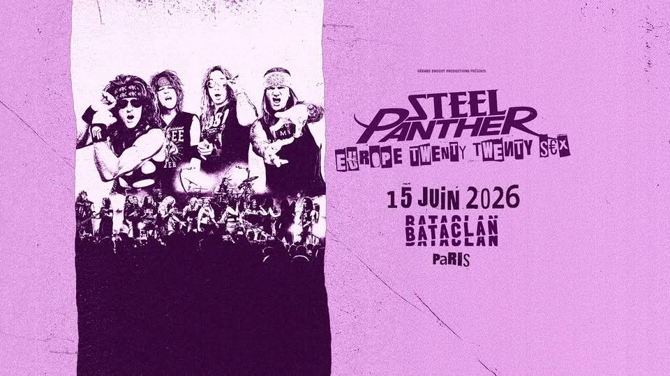 STEEL PANTHER | PARIS | Bataclan