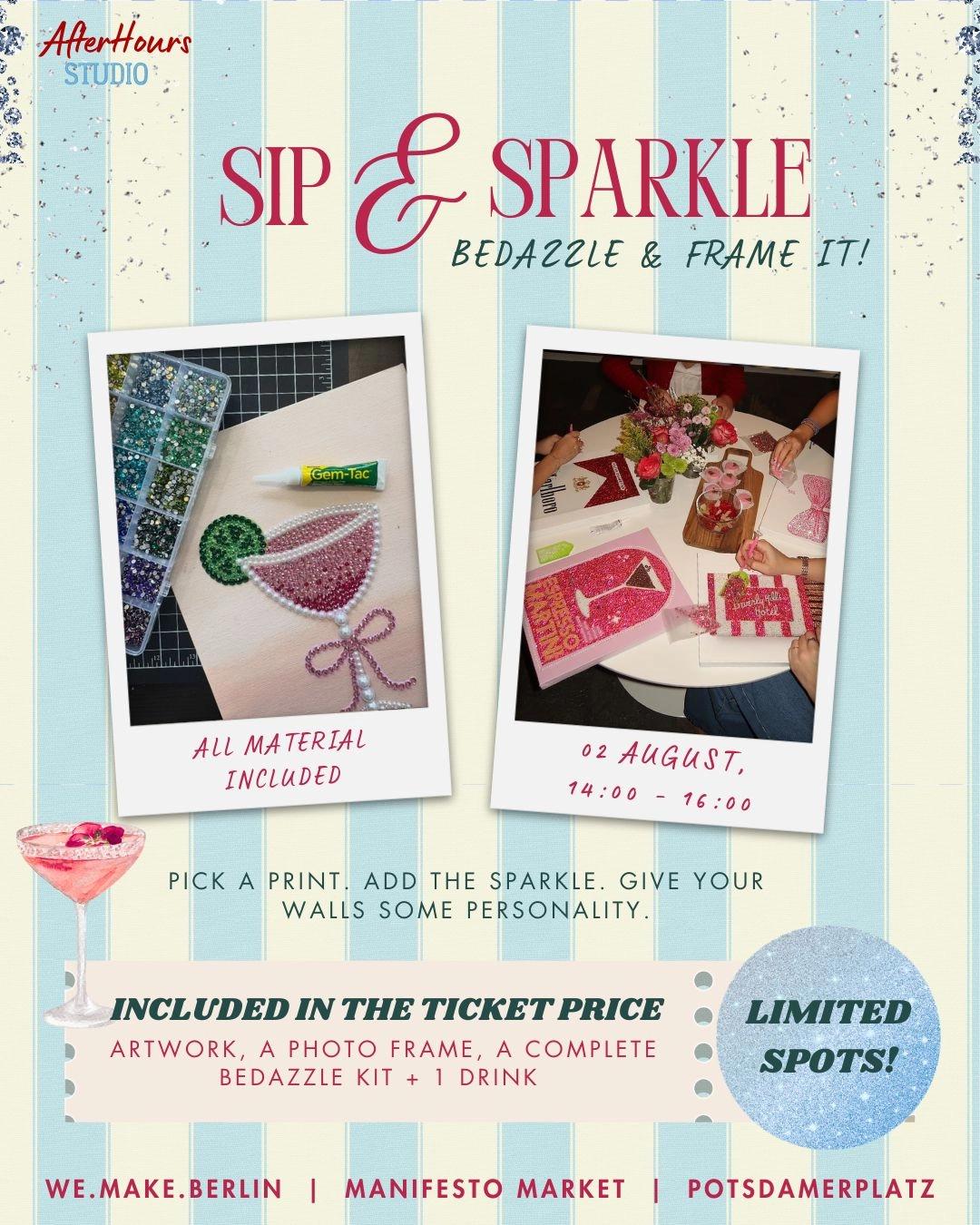 SIP&SPARKLE: Poster Bedazzle Workshop