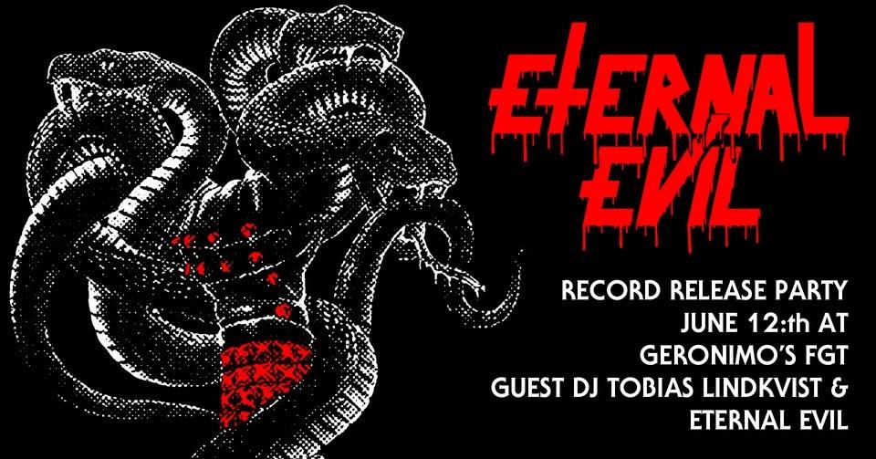 Eternal Evil - Forever Feared Album Release Party - Geronimos FGT