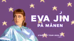 EVA JIN PÅ MÅNEN