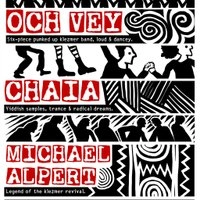 Och Vey + Chaia + Michael Alpert @ The Wee Red Bar
