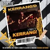 Kerrang'd. Live at Empire Rochdale