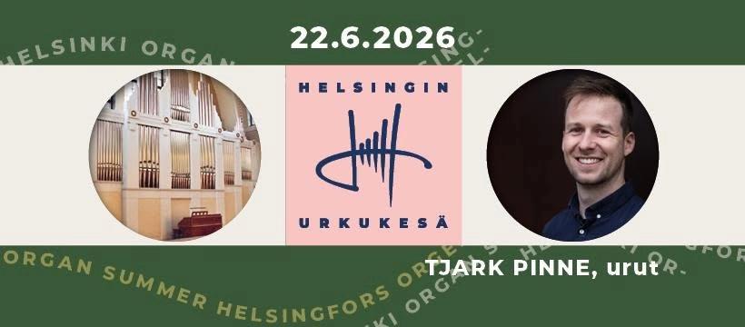 Helsingin Urkukesä | Helsinki Organ Summer: Tjark Pinne
