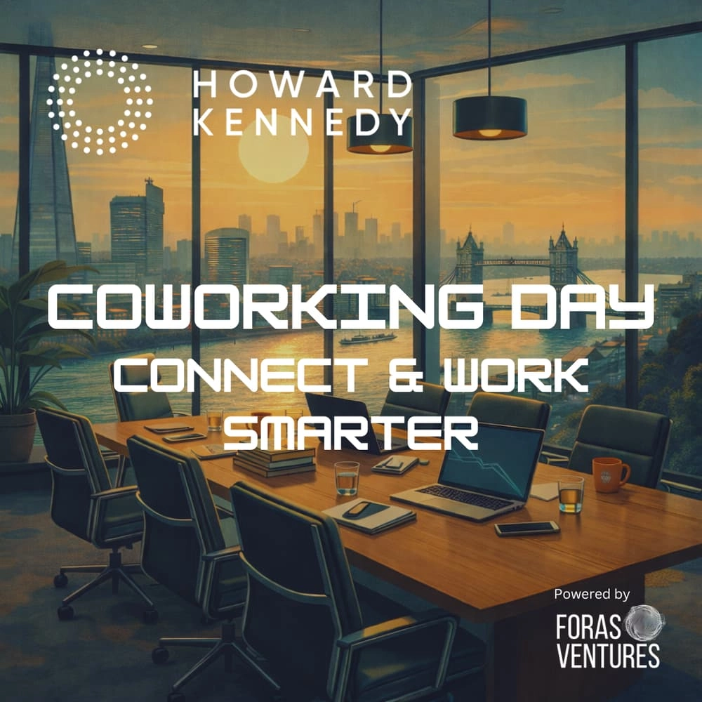 Coworking Day & Workshops: Connect & Work Smarter @ Howard Kennedy
