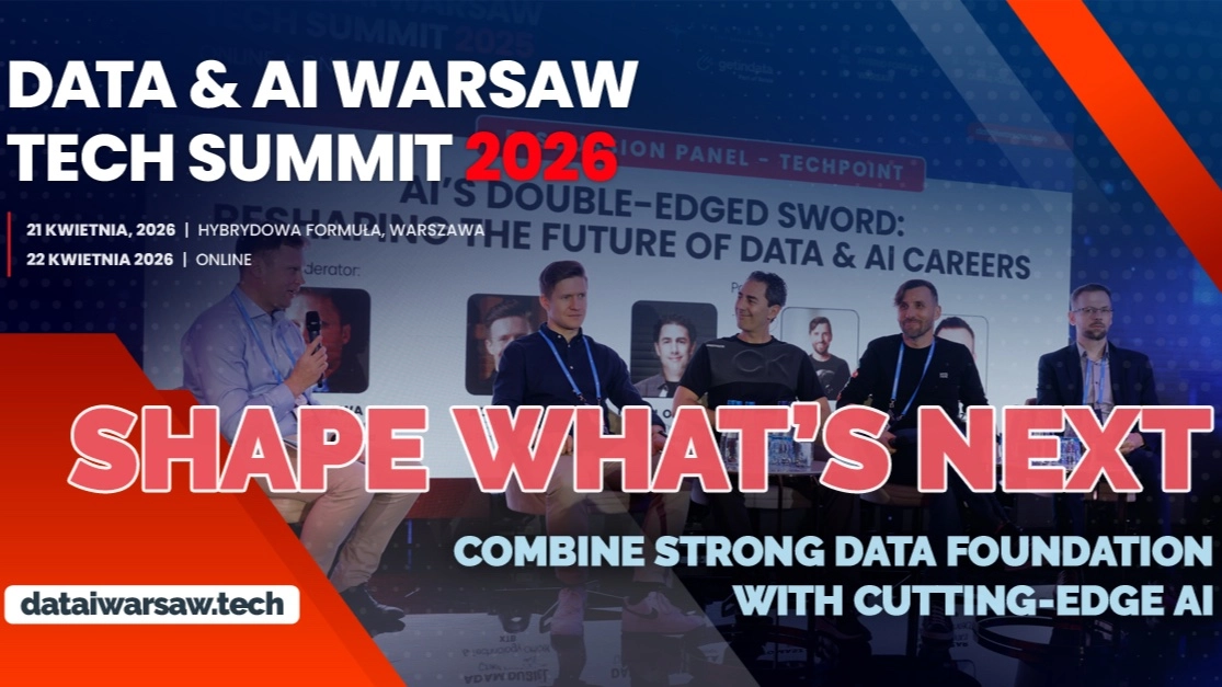 Data & AI Warsaw Summit 2026 - Hybrid edition, 21-22 April