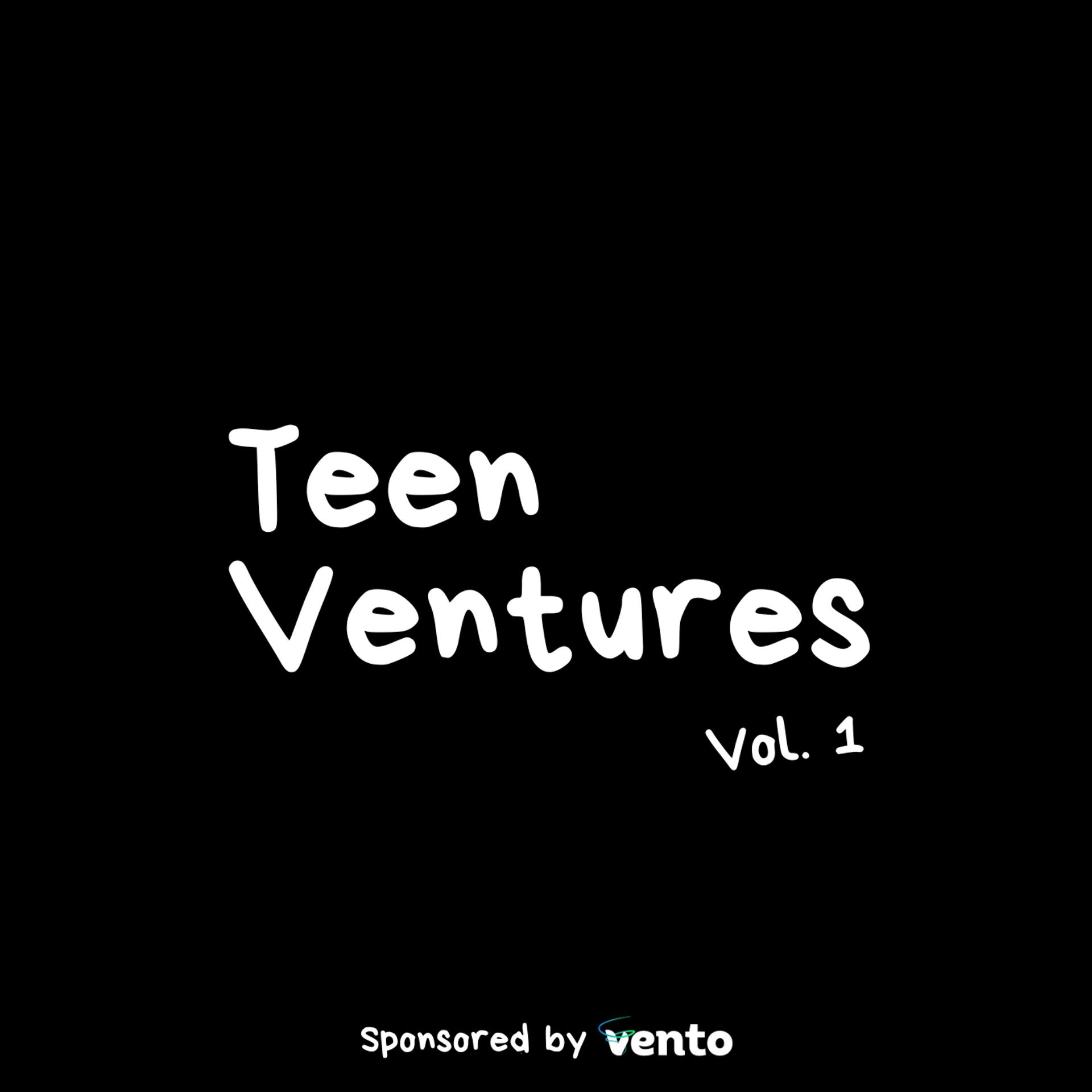 TeenVentures Vol.1 Final Event - Demo day